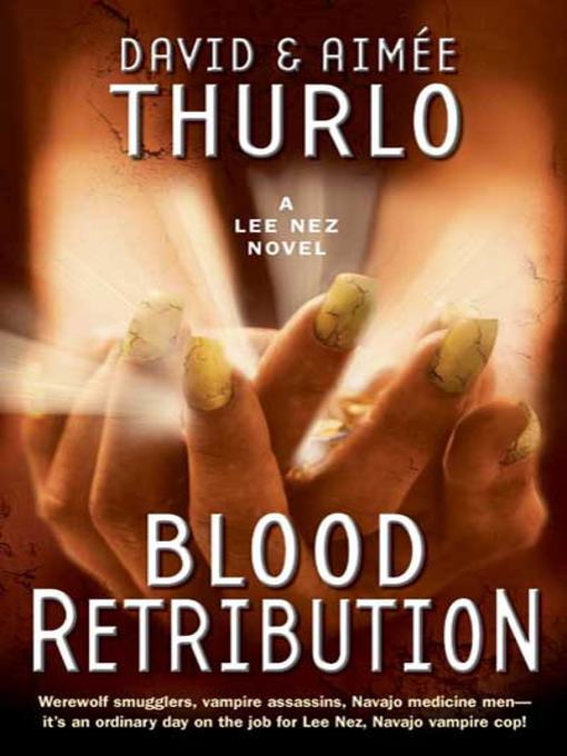 Title details for Blood Retribution by Aimée Thurlo - Available